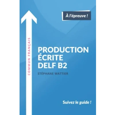 Afbeelding van Production écrite DELF B2