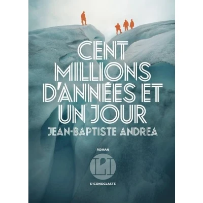 Image de Cent millions d&#039;années et un jour