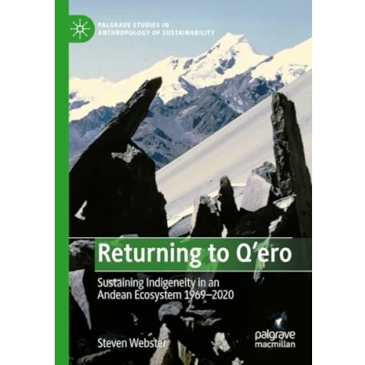 Afbeelding van Palgrave Studies in Anthropology of Sustainability Returning to Q&#039;ero