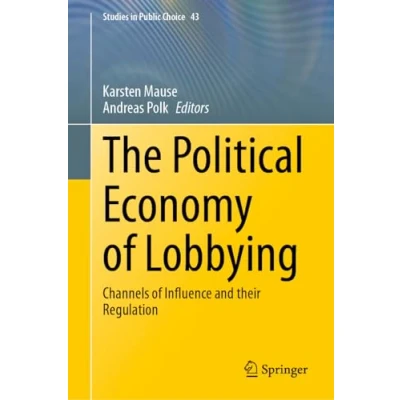 Afbeelding van Studies in Public Choice The Political Economy of Lobbying