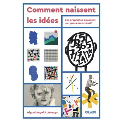 Image de Comment naissent les idées Des graphistes dévoilent leur p