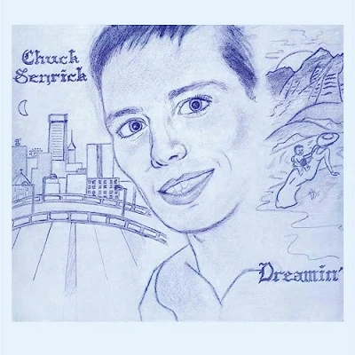 Afbeelding van Chuck Senrick Dreamin&#039; (LP)