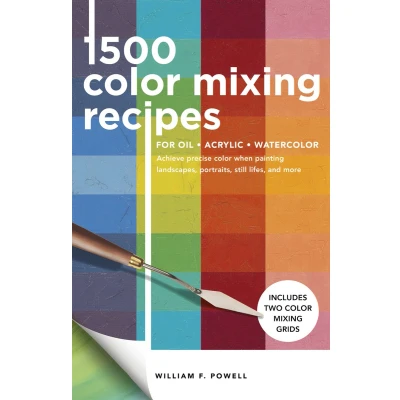 Afbeelding van Color Mixing Recipes 1,500 for Oil, Acrylic &amp; Watercolor