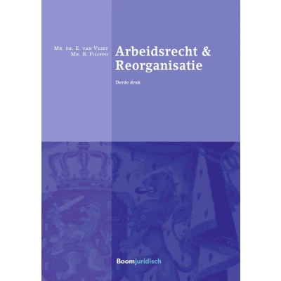 Afbeelding van Boom Juridische studieboeken Arbeidsrecht &amp; Reorganisatie