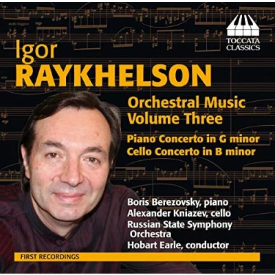 Afbeelding van Boris Berezovsky, Alexander Kniazev Igor Raykhelson: Piano concerto; cello concerto (CD)