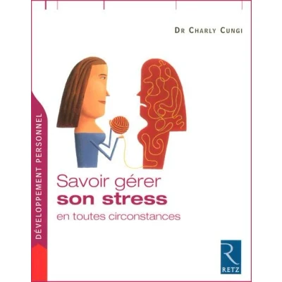 Image de Savoir gérer son stress en toutes circonstances