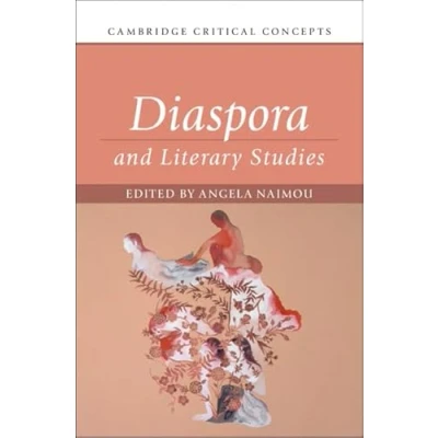 Afbeelding van Cambridge Critical Concepts Diaspora and Literary Studies