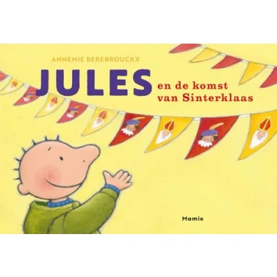 Afbeelding van Jules en de komst van Sinterklaas