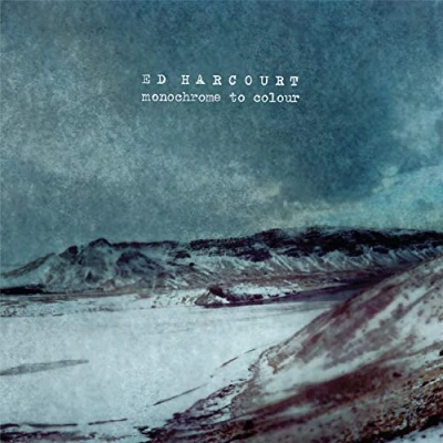 Afbeelding van Ed Harcourt Monochrome To Colour (CD)