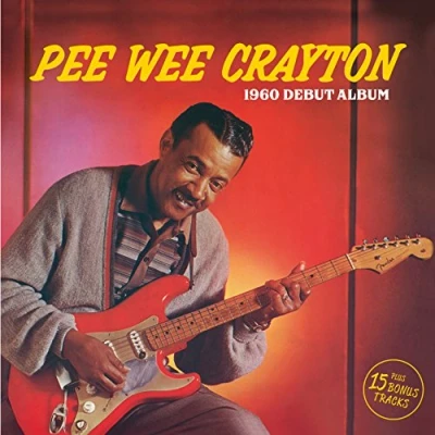 Afbeelding van Pee Wee Crayton 1960 Debut Album