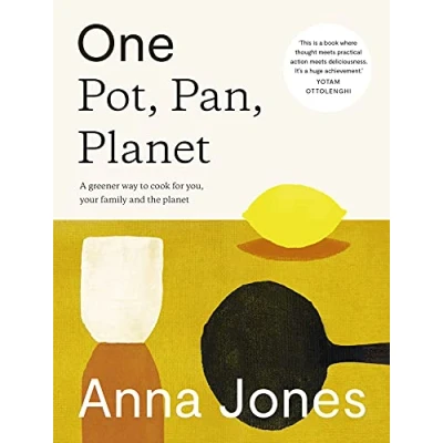 Afbeelding van One Pot, Pan, planet A greener way to cook for you, your family and the
