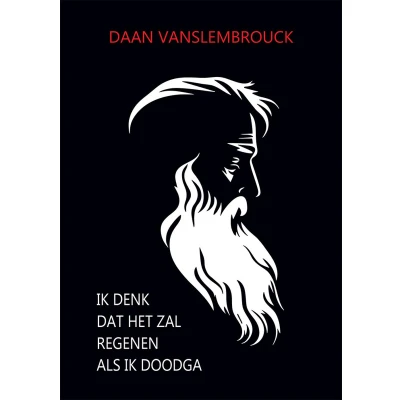 Afbeelding van ik denk dat het zal regenen als doodga
