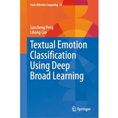 Afbeelding van Socio Affective Computing Textual Emotion Classification Using Deep Broad Learning