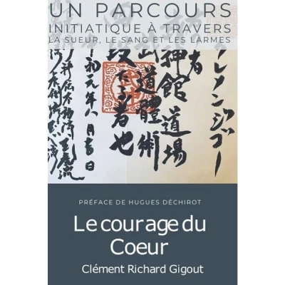 Image de Le courage du Cœur