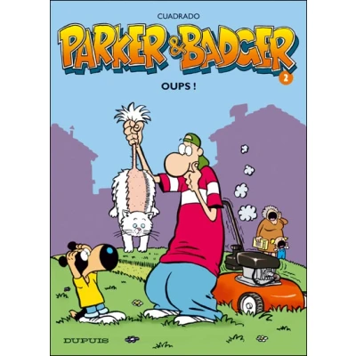 Image de Parker &amp; Badger Tome 2 Oups !