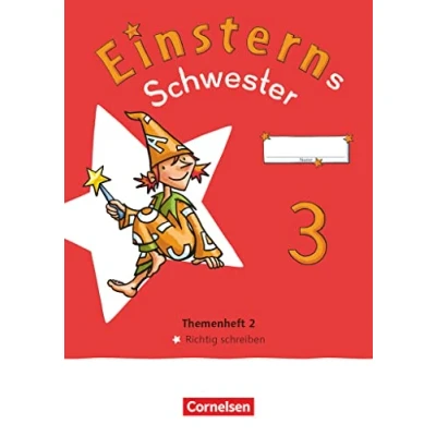 Afbeelding van Einsterns Schwester Sprache und Lesen 3. Schuljahr. Themenheft 2 Richtig Schreiben Verbrauchsmaterial