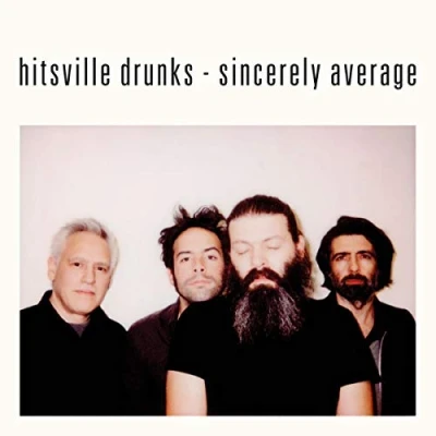 Afbeelding van Hitsville Drunks Sincerely Average (LP)