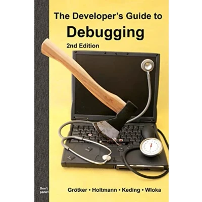 Afbeelding van The Developer&#039;s Guide to Debugging
