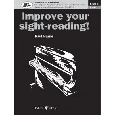 Image de Méthodes et pédagogie FABER MUSIC HARRIS PAUL IMPROVE YOUR SIGHT READING! GRADE 8 Piano