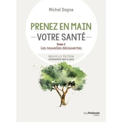 Image de Prenez en main votre santé Tome 2 Les nouvelles découvertes