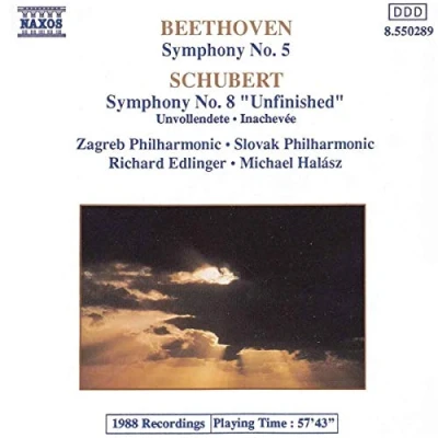 Afbeelding van CSR Symphony Orchestra, Zagreb Philharmonic, Michael Halász, Richard Edlinger Beethoven: No. 5/Symphony 8 &quot;Unfinished&quot; (CD)