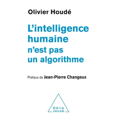 Image de L&#039;Intelligence humaine n&#039;est pas un algorithme