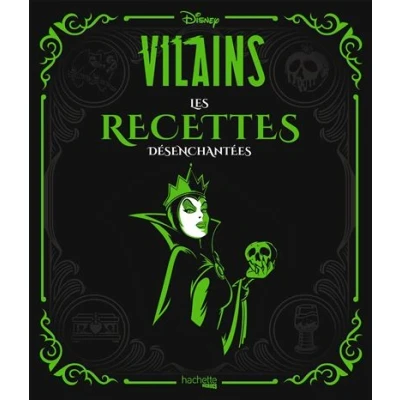 Image de Disney Villains Les recettes désenchantées