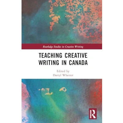Afbeelding van Routledge Studies in Creative Writing Teaching Canada