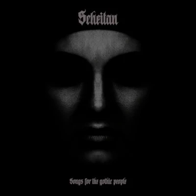 Afbeelding van Scheitan Songs For the Gothic People (LP)
