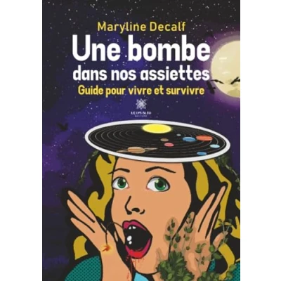 Afbeelding van Une bombe dans nos assiettes