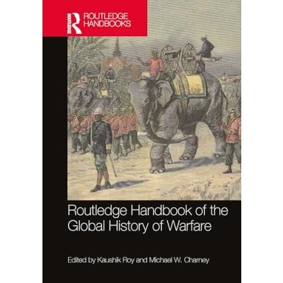 Afbeelding van Routledge Handbook of the Global History Warfare