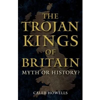 Afbeelding van The Trojan Kings of Britain