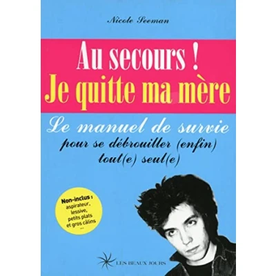 Afbeelding van Au secours, je quitte ma mère