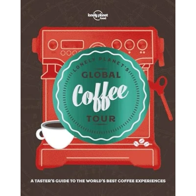 Afbeelding van Lonely Planet&#039;s Global Coffee Tour