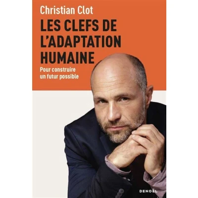 Image de Les Clefs de l&#039;adaptation humaine