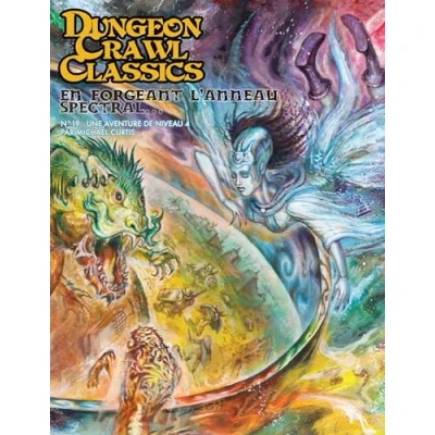 Afbeelding van DUNGEON CRAWL CLASSICS,19:EN FORGEANT L&#039;ANNEAU SPECTRAL