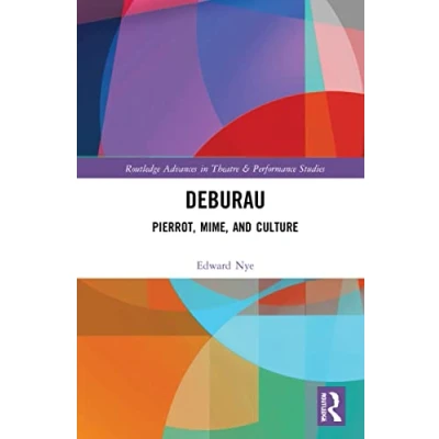 Afbeelding van Routledge Advances in Theatre &amp; Performance Studies Deburau
