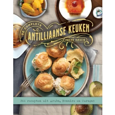Afbeelding van De complete Antilliaanse keuken