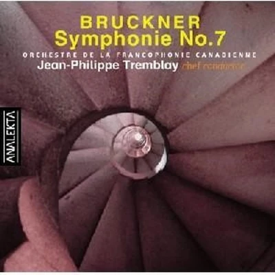 Afbeelding van Orchestre de la Francophonie, Jean Philippe Tremblay Bruckner: Symphonie No.7 (CD)