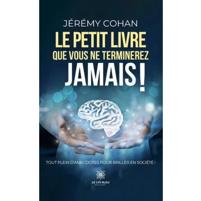 Image de Le petit livre que vous ne terminerez jamais !