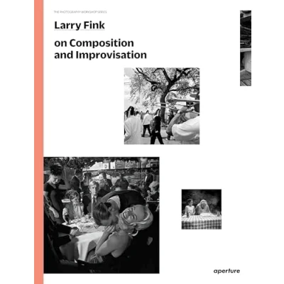 Afbeelding van Larry Fink On Improvisation &amp; Compositio