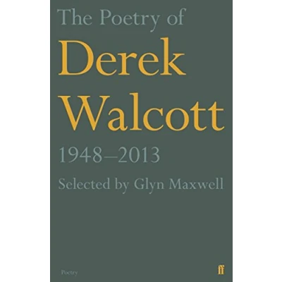 Afbeelding van Poetry Of Derek Walcott 1948 2013