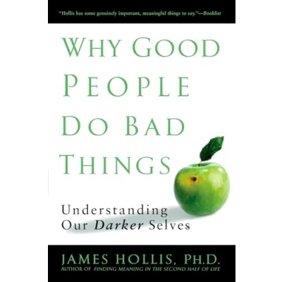 Afbeelding van Why Good People Do Bad Things Understand