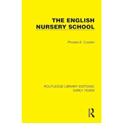 Afbeelding van Routledge Library Editions: Early Years The English Nursery School