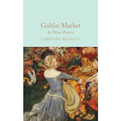 Afbeelding van Macmillan Collector&#039;s Library Goblin Market &amp; Other Poems