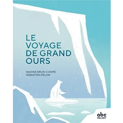 Afbeelding van Le voyage de grand ours