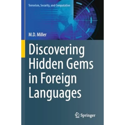 Afbeelding van Terrorism, Security, and Computation Discovering Hidden Gems in Foreign Languages