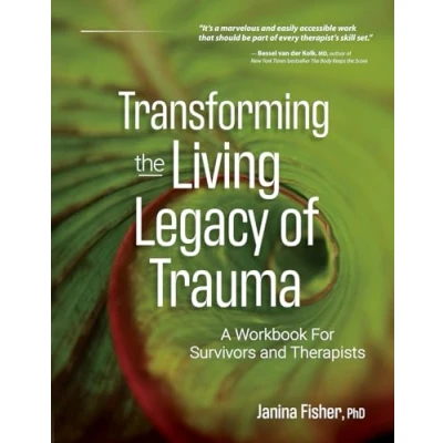 Afbeelding van Transforming the Living Legacy of Trauma
