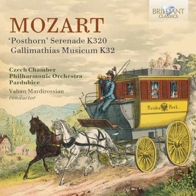 Afbeelding van Czech Chamber Philharmonic Orchestra Pardubice &amp; Vahan Mardirossian Mozart: &#039;Posthorn&#039; Serenade K320 / Gallimathias Musicum K32 (CD)