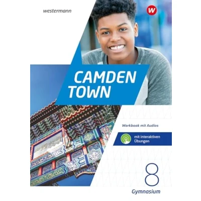 Afbeelding van Camden Town 8. Workbook mit Audios und interaktiven Übungen. Allgemeine Ausgabe für Gymnasien: 2020
